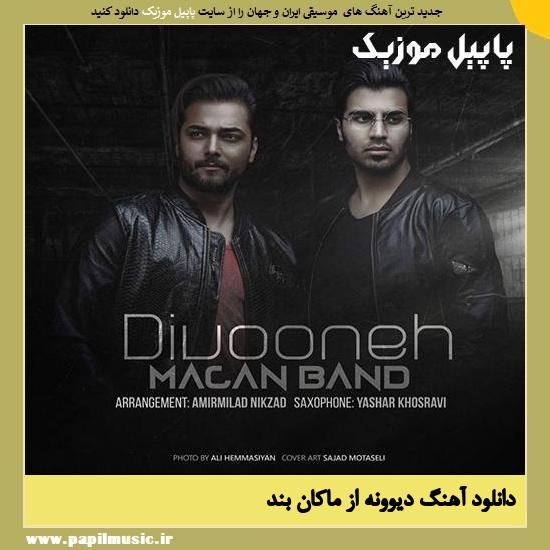 Macan Band Divooneh دانلود آهنگ دیوونه از ماکان بند